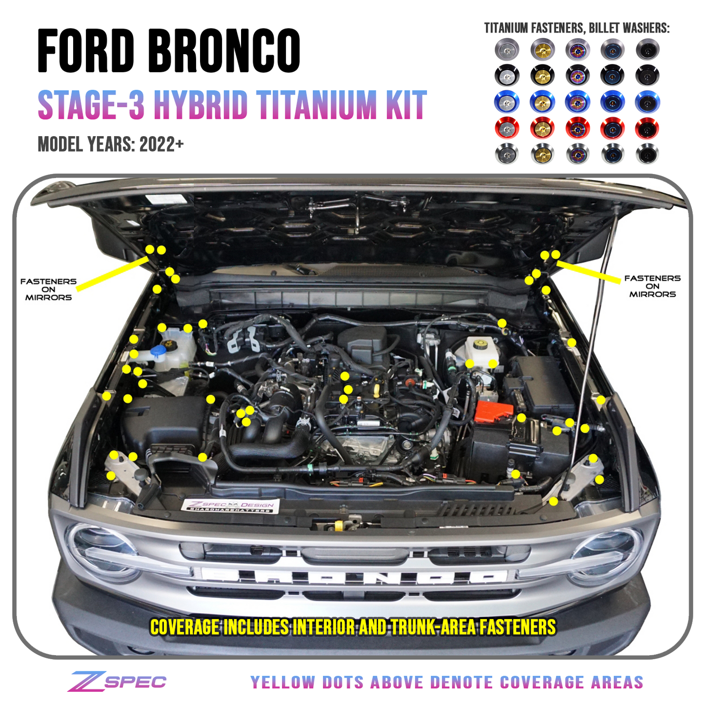 ZSPEC "Stage 3" Dress Up Bolts® Fastener Kit for 21+ Ford Bronco 2.7L, Titanium & Billet